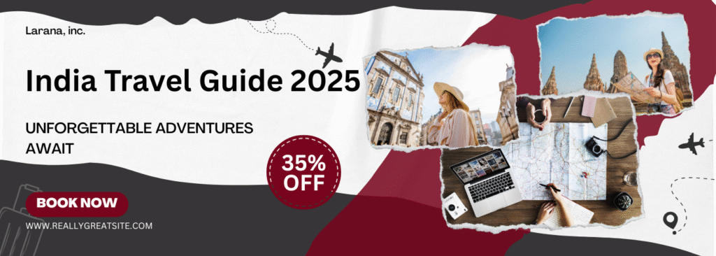 India Travel Guide 2025